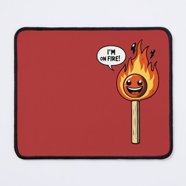 Item preview, I'm on Fire designed and sold by jamdoodle.