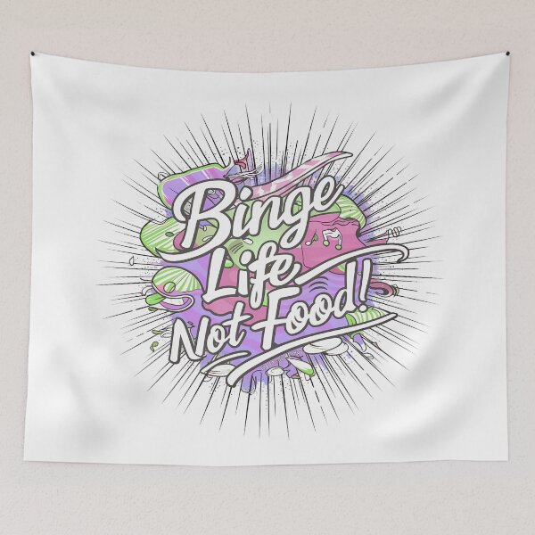 Item preview, Binge Life, not Food! designed and sold by SweetEnough.
