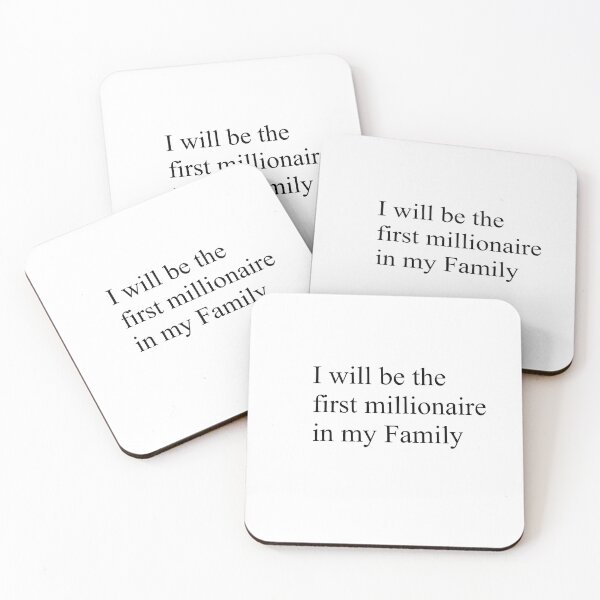 Item preview, I want to be the first millionaire in my family designed and sold by Misu-Kitsune.