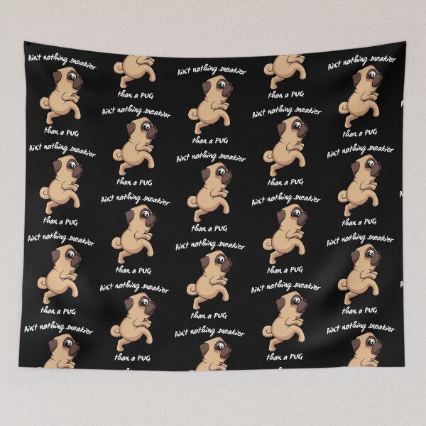 Item preview, Aint Nothing Sneakier Than A Pug designed and sold by Aurorapod.