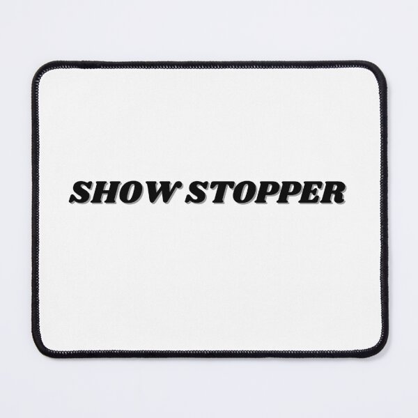Item preview, Show Stopper designed and sold by ChiWellness Shop.