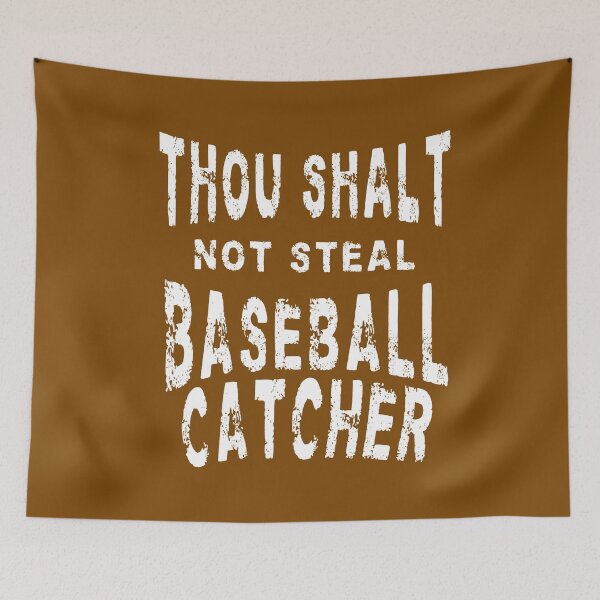 Item preview,  Thou Shalt Not Steal Softball Catcher designed and sold by box-artshop.