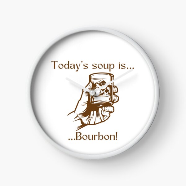 Item preview, Today’s soup is… Bourbon! designed and sold by Silver Lining Gift Co..