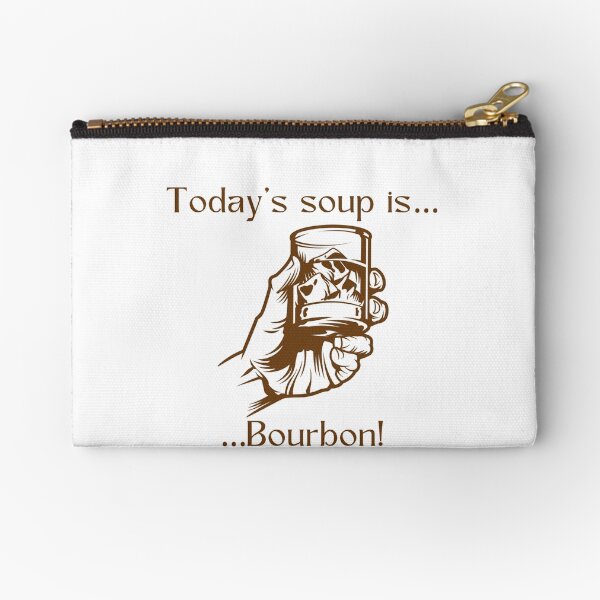 Item preview, Today’s soup is… Bourbon! designed and sold by Silver Lining Gift Co..