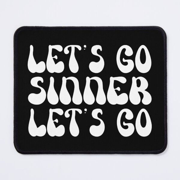 Item preview, Let’s go Sinner let’s go  designed and sold by HofTao.