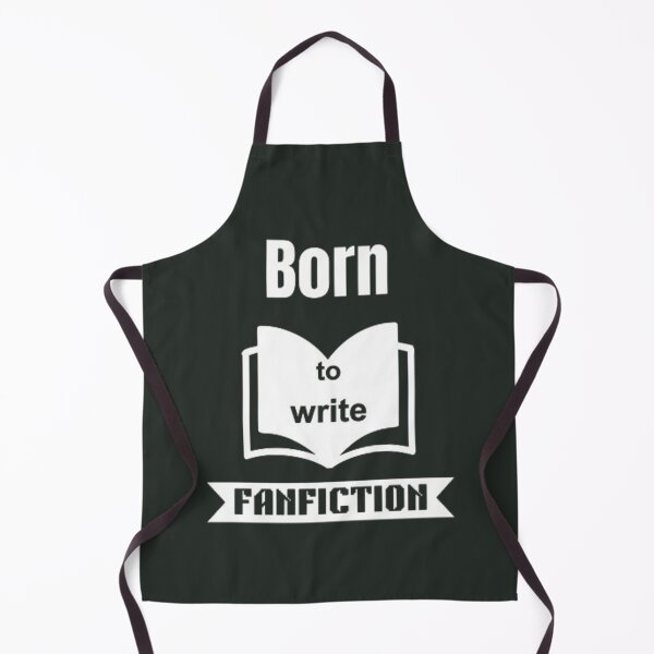 Item preview, Born to write fanfiction. designed and sold by Jimmybyjimmy.