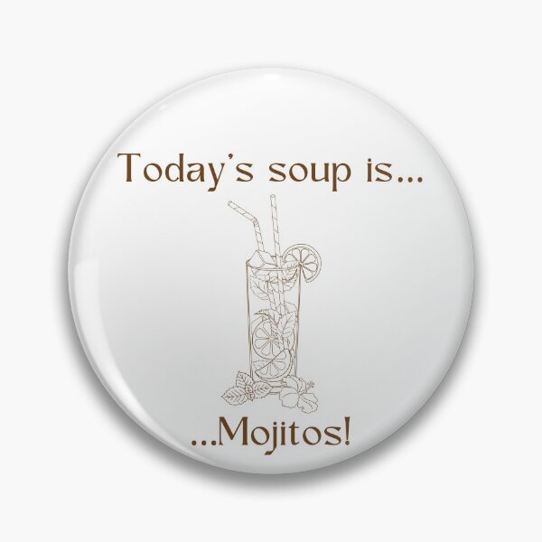 Item preview, Today’s soup is… Mojitos! designed and sold by Silver Lining Gift Co..