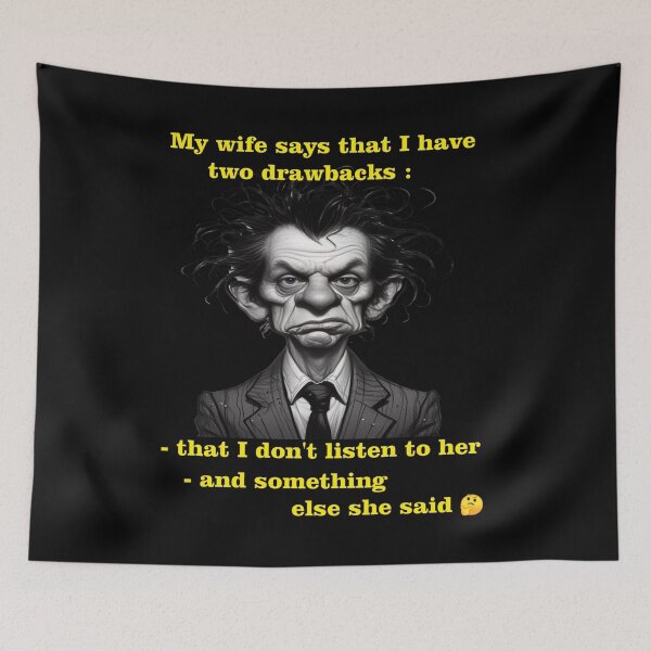 Item preview, my wife says that i have two drawbacks - funny sarcastic graphic for husbands designed and sold by TomVtX.