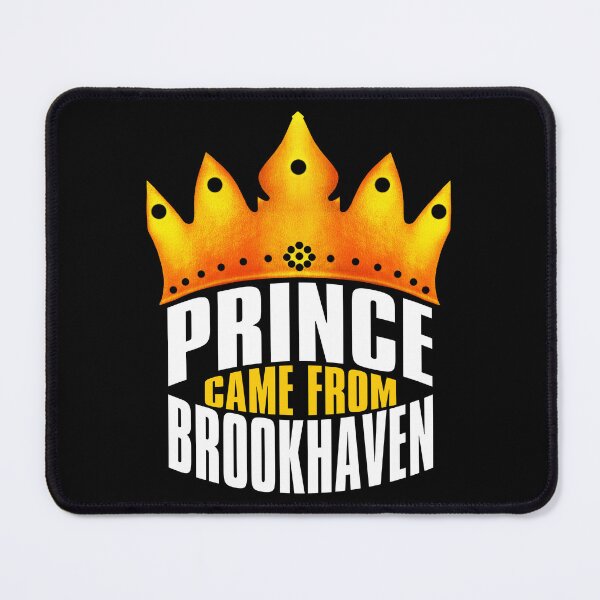 Item preview, Prince Came From Brookhaven, Brookhaven Georgia designed and sold by MoMidoStore.
