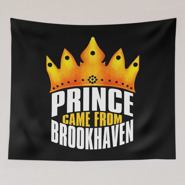 Item preview, Prince Came From Brookhaven, Brookhaven Georgia designed and sold by MoMidoStore.