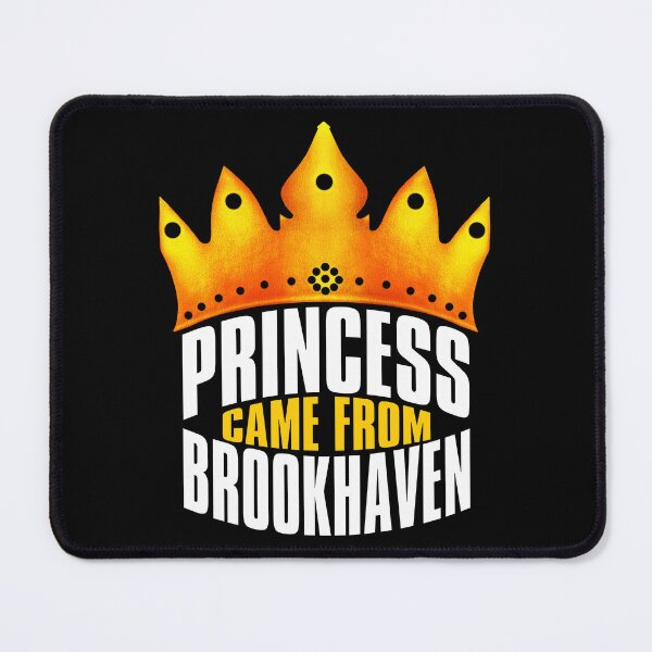 Item preview, Princess Came From Brookhaven, Brookhaven Georgia designed and sold by MoMidoStore.