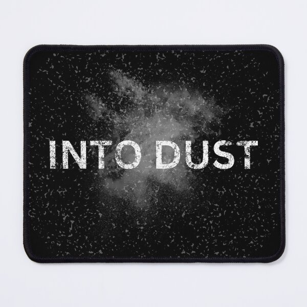 Item preview, Into Dust designed and sold by ChestJestTees.