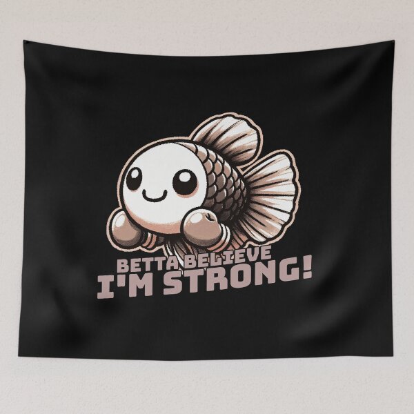 Item preview, Betta Believe I am strong Fighting Fish designed and sold by DoodleDashShop.