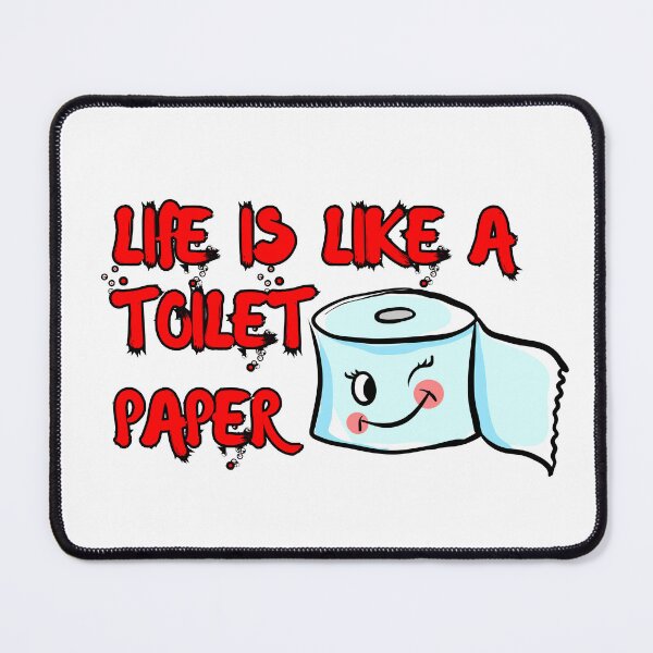 Item preview, life is like a toilet paper  designed and sold by Adilessayeh.