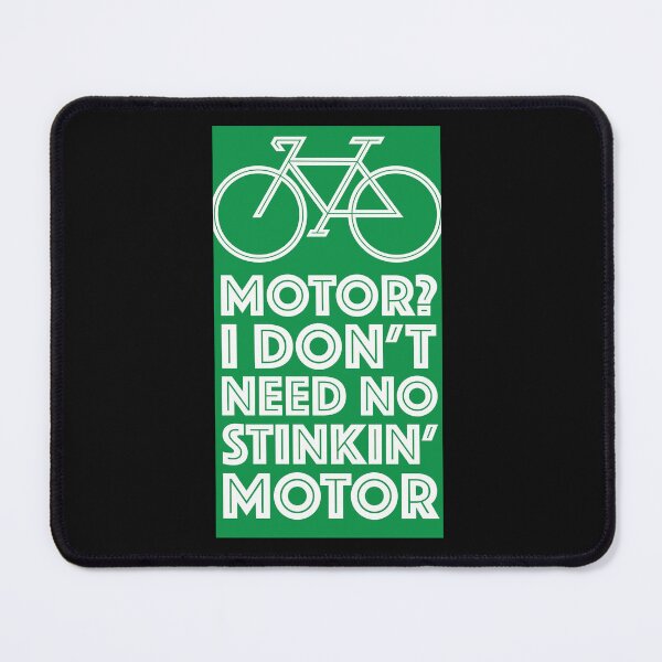 Item preview, I Don't Need No Motor designed and sold by SeeMac.