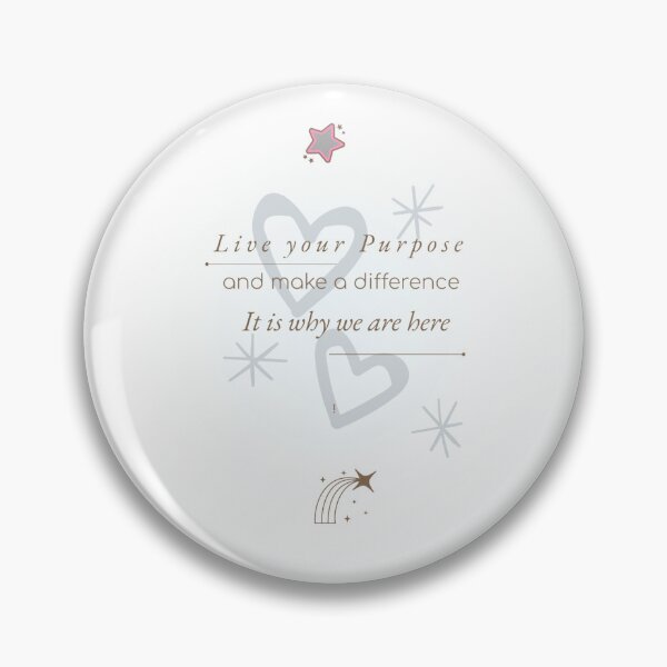 Item preview, Live your purpose and make a difference  designed and sold by GlimmeringDream.