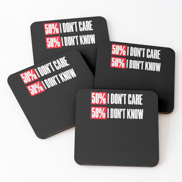 Item preview, Sarcastic Split: '50% I Don't Care, 50% I Don't Know' Tee designed and sold by gook78.