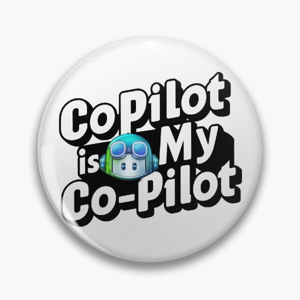 Item preview, Github Copilot is my Co-pilot designed and sold by EldonWTF.