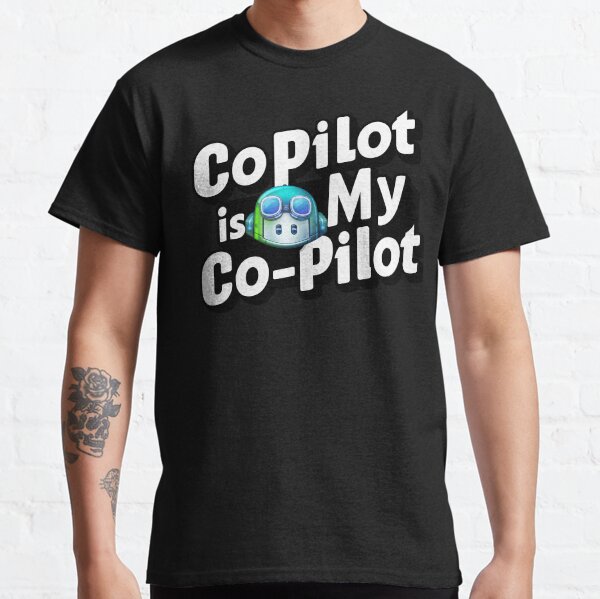 Item preview, Github Copilot is my Co-pilot designed and sold by EldonWTF.