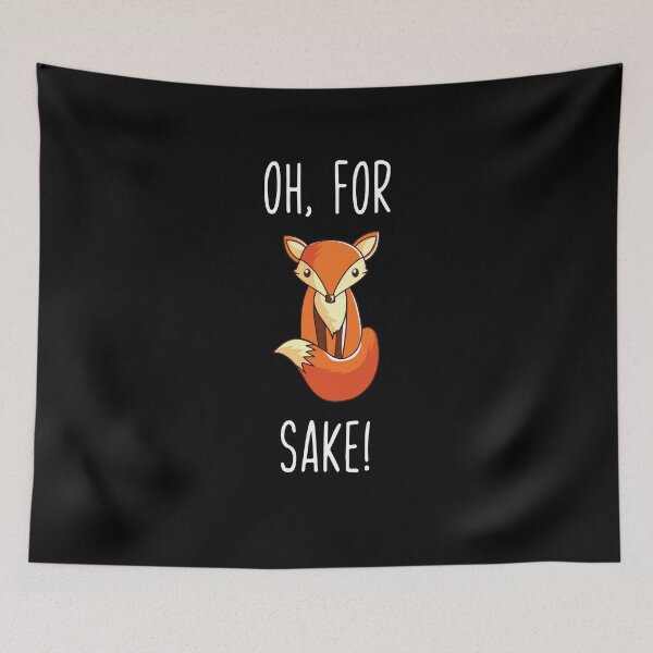 Item preview, Oh For Fox Sake  designed and sold by TeeTimeGuys.