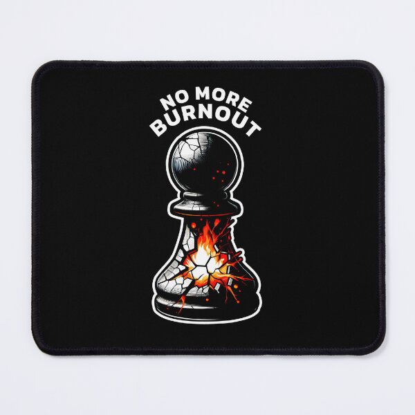 Item preview, Pawn decides no more burnout, chess piece illustration designed and sold by Dizartico.