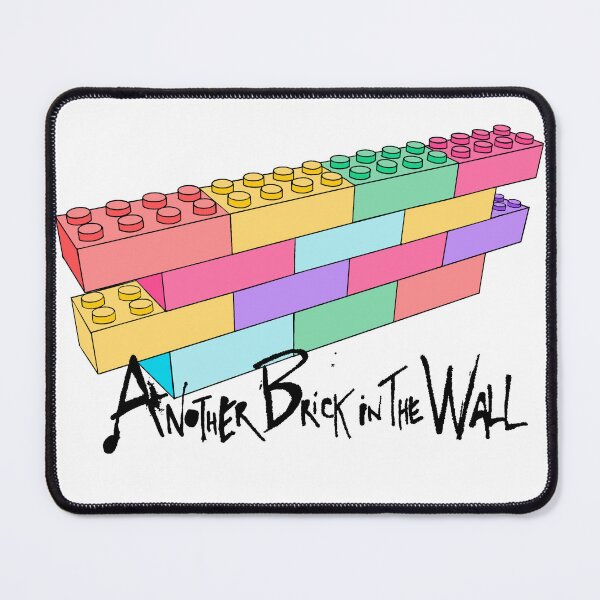 Item preview, JUST ANOTHER BRICK IN THE WALL designed and sold by nickydowlo.