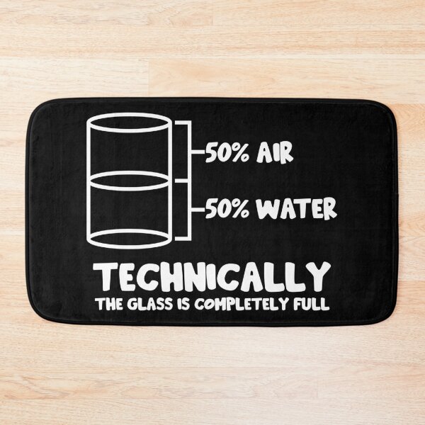 Item preview, Technically The Glass Is Full designed and sold by ScienceCorner.