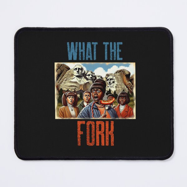 Item preview, Get Forked, Sausage on a Fork. Girls at Mount Rushmore, What the Fork designed and sold by Get-Forked.
