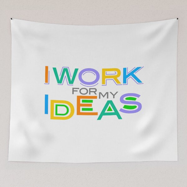 Item preview, I work for my ideas designed and sold by CREATINERY.