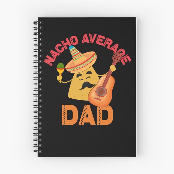 Item preview, Nacho Average Dad Cinco de Mayo Nacho Average Dad Gear designed and sold by DynamicDesign.
