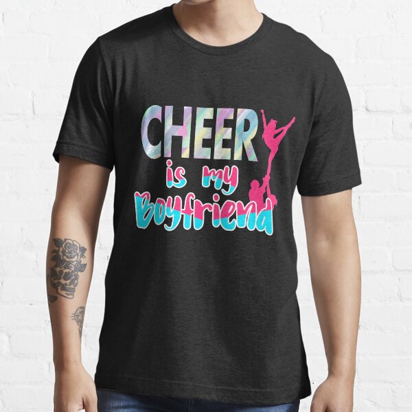 "CHEER IS MY BOYFRIEND" Tshirt by incheerdesigns Redbubble