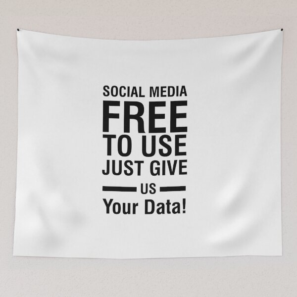 Item preview, Social Media Free To Use Just Give Us Your Data designed and sold by CreativeStrike.