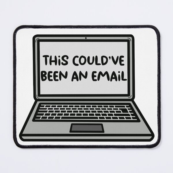 Item preview, This Could’ve Been an Email Laptop designed and sold by MakerBeeDesigns.