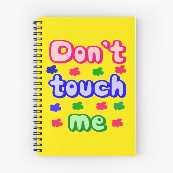 Item preview, Don't touch me designed and sold by nimmitrends.