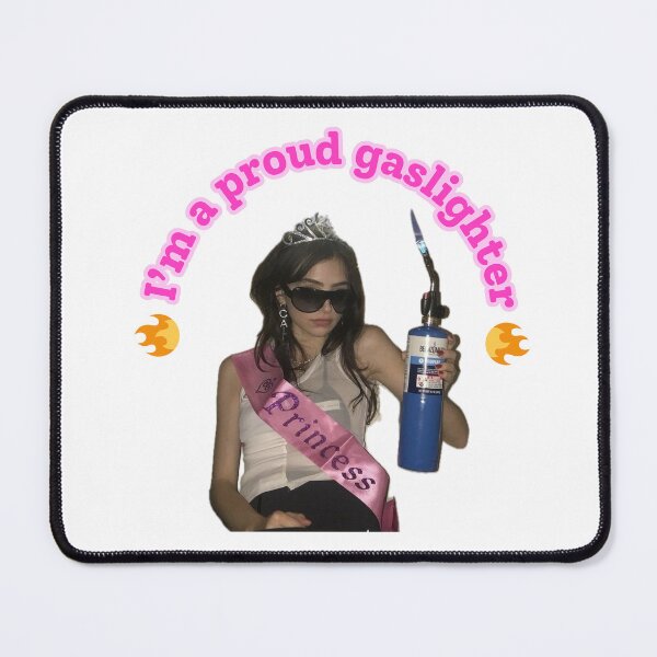 Item preview, I’m a proud gaslighter | Girl with Blowtorch designed and sold by ConstoStore.