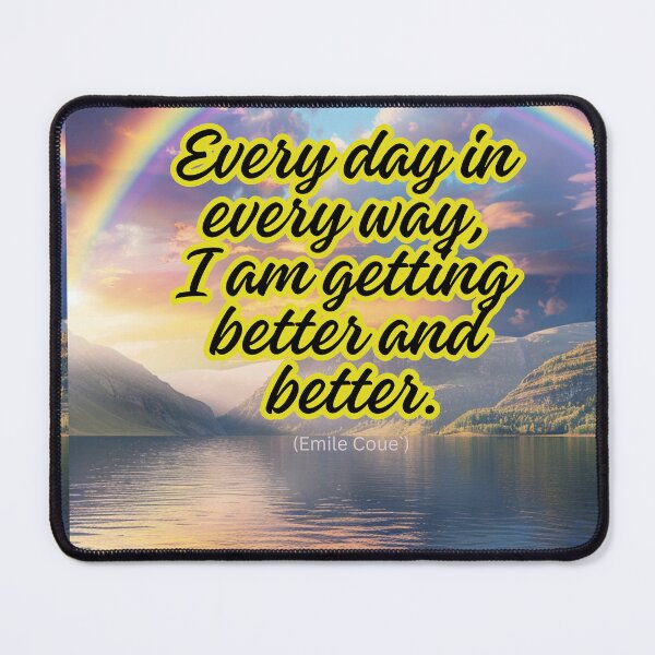 Item preview, Every day in every way I feel better designed and sold by magichappens1.