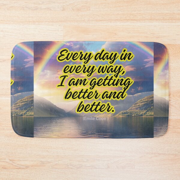 Item preview, Every day in every way I feel better designed and sold by magichappens1.