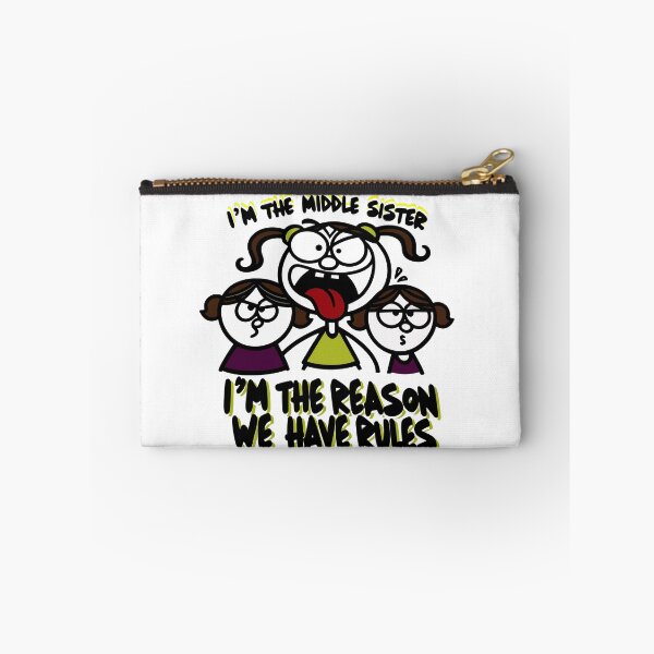 Item preview, I'm The Middle Sister I'm The Reason We Have Rules Funny -national siblings day designed and sold by toobel.