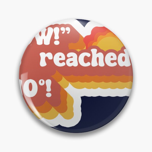 Item preview, Wow it reached 40 degrees designed and sold by fromtedwithlove.