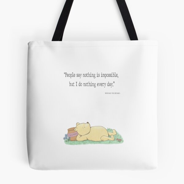Item preview, People say nothing is impossible, but I do nothing every day - Winnie the Pooh designed and sold by Juna-Studio.