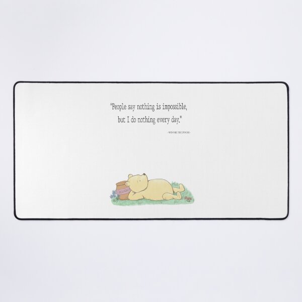 Item preview, People say nothing is impossible, but I do nothing every day - Winnie the Pooh designed and sold by Juna-Studio.