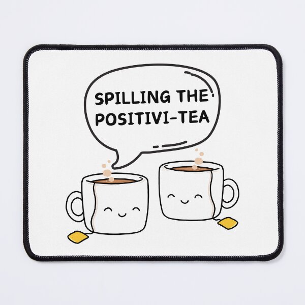 Item preview, Spilling The Positivi-Tea | Spilling The Positivity designed and sold by SpeakLifeHQ.