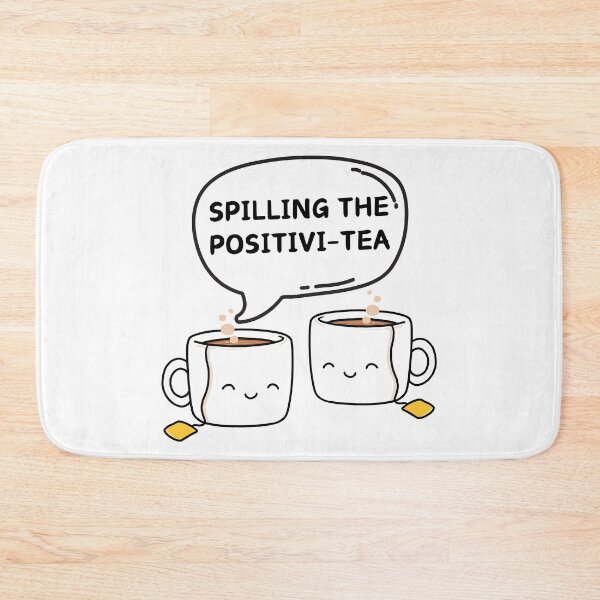 Item preview, Spilling The Positivi-Tea | Spilling The Positivity designed and sold by SpeakLifeHQ.
