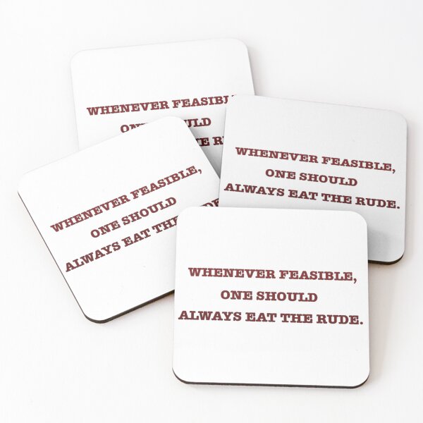 Item preview, Whenever feasible, one should always eat the rude designed and sold by AvengingDreams.