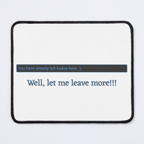 Item preview, Ao3 kudos, let me leave more. designed and sold by AvengingDreams.