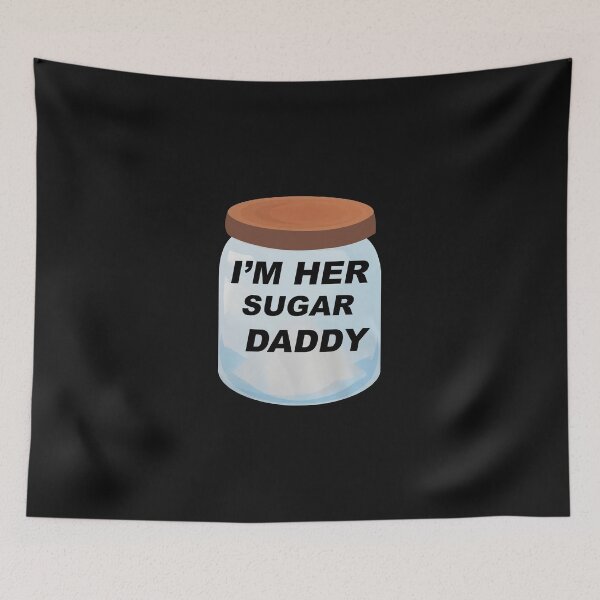 Item preview, I'm Her Sugar Daddy designed and sold by anhhanhshop.