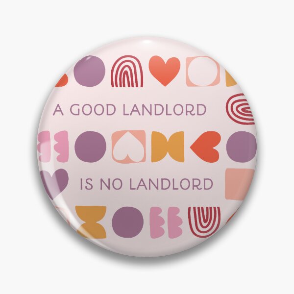 Item preview, A Good Landlord is None designed and sold by XicaCo.