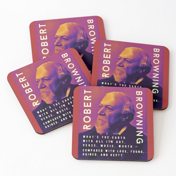 Item preview, Robert Browning portrait and quote: “What's the earth With all its art, verse, music, worth – Compared with love, found, gained, and kept?” designed and sold by artbleed.