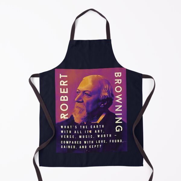Item preview, Robert Browning portrait and quote: “What's the earth With all its art, verse, music, worth – Compared with love, found, gained, and kept?” designed and sold by artbleed.