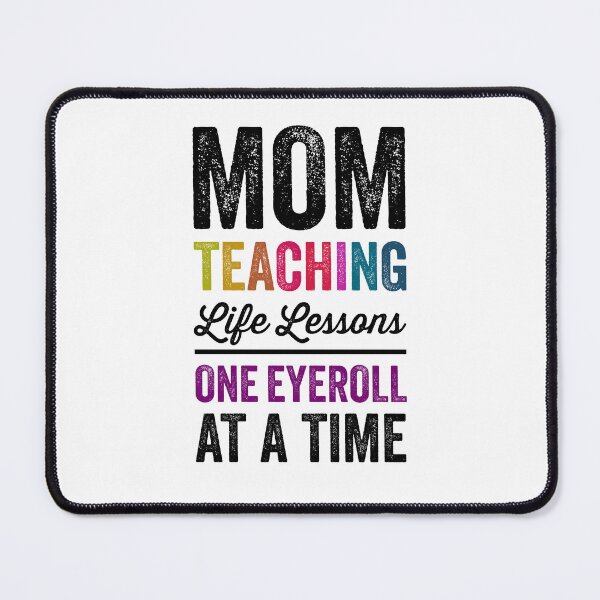 Item preview, Mom Teaching Life Lessons One Eyeroll at a Time, Teacher Mother's Day 2024 designed and sold by Peculiarts.